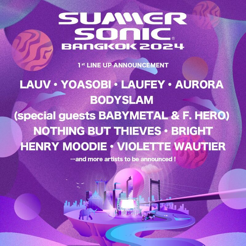aurora, babymetal, bodyslam, boynextdoor, bright, celebrity, cosmosquare subway station, getsunova, henry moodie, impact challenger hall, impact muang thong thani, influencer, laufey, lauv, lineup, lovejoy, muang thong thani, nothing but thieves, onerepublic, phum viphurit, psychic fever, sarukani, sonic mania, suede, summer sonic, summer sonic 2024, summer sonic bangkok, summer sonic bkk, summer sonic bkk ticket, summer sonic exclusive box, summer sonic lineup, summer sonic member, summer sonic tokyo, summer sonic เดินทาง, tomikita, travis japan, treasure, violette wautier, yoasobi, zico, คอสโม่ บาซ่าร์, ซัมเมอร์โซนิค, ภูมิวิภูริศ, รถไฟฟ้าสายสีชมพู, วีโอเล็ต วอเทียร์, สถานีศรีรัช, สถานีเมืองทองธานี, อิมแพ็ค ชาเลนเจอร์ ฮอลล์, อิมแพค เมืองทอง, เทศกาลดนตรี, เทศกาลดนตรีญี่ปุ่น, เมืองทองธานี, เอ้าเลท แสควร์, โตเกียว, เตรียมตัวก่อนเข้างาน summer sonic bangkok ครั้งแรกในไทย